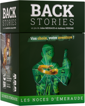 Backstories : Les Noces d’Émeraude